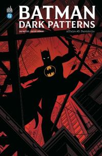 Batman dark patterns. Vol. 3. Paréidolie