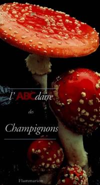 L'ABCdaire des champignons