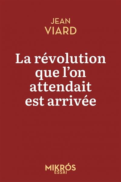 La révolution que l'on attendait est arrivée : le réenchantement du territoire