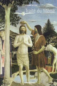 L'Europe et la profondeur. Vol. 2. Traité du même