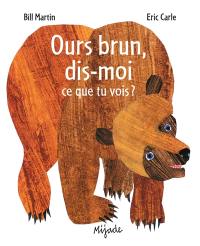 Ours brun, dis-moi... Ours brun, dis-moi...
