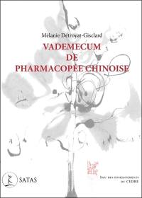 Vademecum de pharmacopée chinoise : issu des enseignements du CEDRE : description des 125 formules essentielles choisies et adaptées par le Dr Leung Kok Yuen