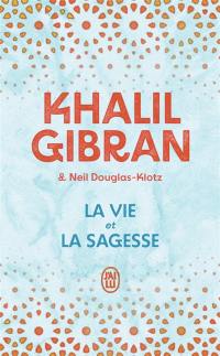 La vie et la sagesse