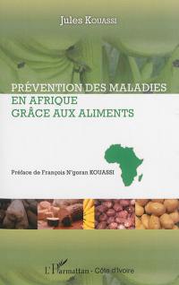 Prévention des maladies en Afrique grâce aux aliments