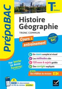 Histoire géographie tronc commun terminale générale : nouveau bac