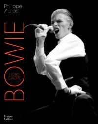 Bowie, hors cadre