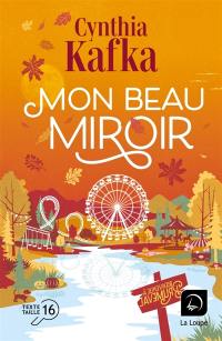 Mon beau miroir