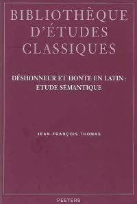 Déshonneur et honte en latin : étude sémantique