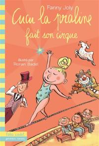 Cucu la praline. Vol. 8. Cucu la praline fait son cirque