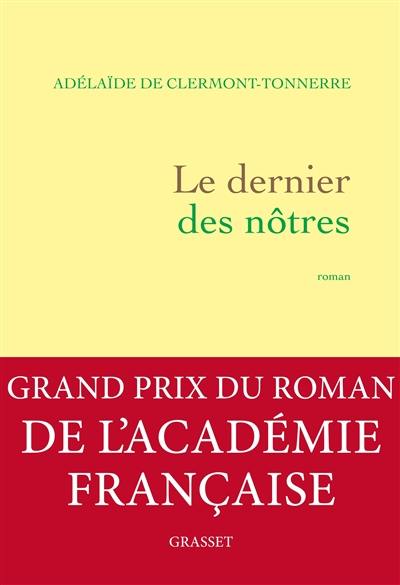 Le dernier des nôtres : une histoire d'amour interdite à l'époque où tout était permis