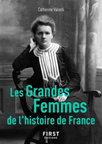 Les grandes femmes de l'histoire de France Les grandes femmes de l'histoire de France
