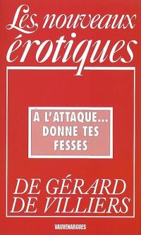 A l'attaque... donne tes fesses