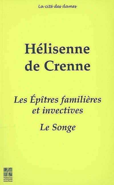 Les épîtres familières et invectives. Le songe Les épîtres familières et invectives. Le songe