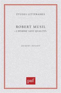 Robert Musil, L'Homme sans qualités