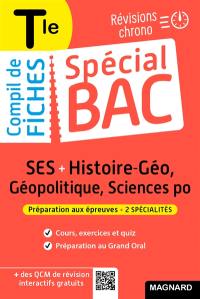 Compil de fiches SES + histoire géo, géopolitique, sciences po terminale : révisions chrono : préparation aux épreuves, 2 spécialités