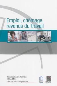 Emploi, chômage, revenus du travail