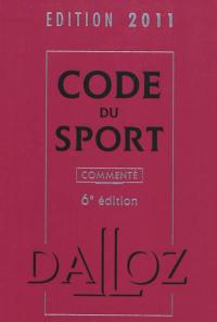 Code du sport commenté : édition 2011