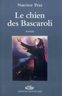 Le chien des Bascaroli