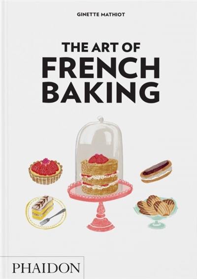 The art of French baking The art of French baking