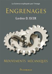 Engrenages : mouvements mécaniques