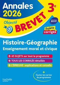 Histoire géographie, enseignement moral et civique : annales brevet 2026, sujets et corrigés