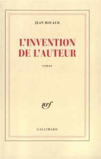 L'invention de l'auteur L'invention de l'auteur