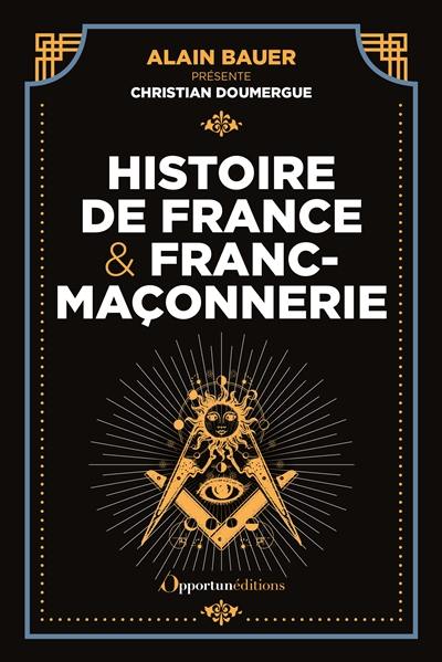 Histoire de France et franc-maçonnerie