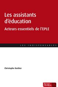 Les assistants d'éducation : acteurs essentiels de l'EPLE