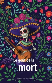 Le goût de la mort