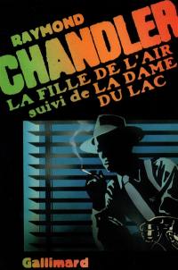 La fille de l'air. La dame du lac