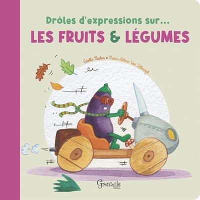 Drôles d'expressions sur... les fruits & légumes