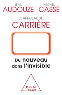 Du nouveau dans l'invisible