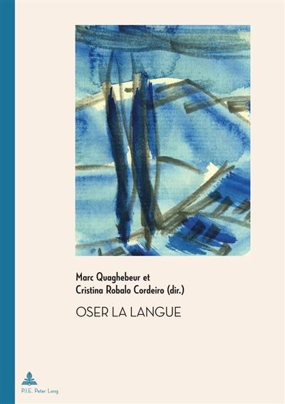 Oser la langue