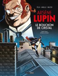Le bouchon de cristal : histoire complète