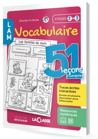 51 LECONS A MANIPULER VOCABULAIRE Cycle 2 et 3 (Livre + ressources numériques)