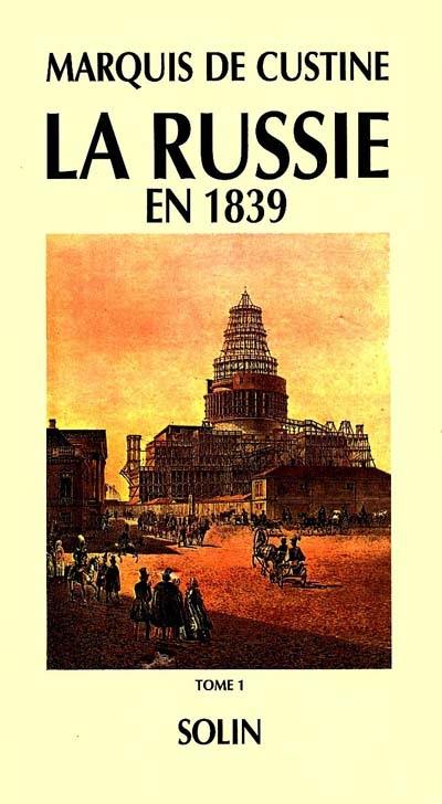 La Russie en 1839 La Russie en 1839