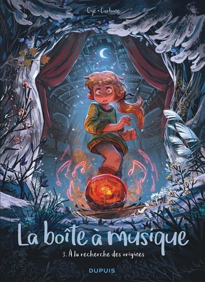 La boîte à musique. Vol. 3. A la recherche des origines La boîte à musique. Vol. 3. A la recherche des origines