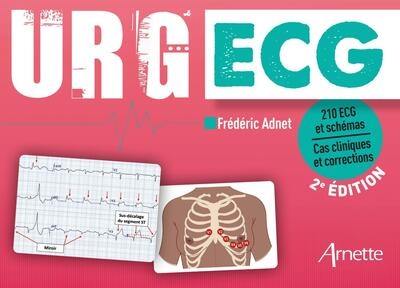 Urg' ECG : 210 ECG et schémas : cas cliniques et corrections