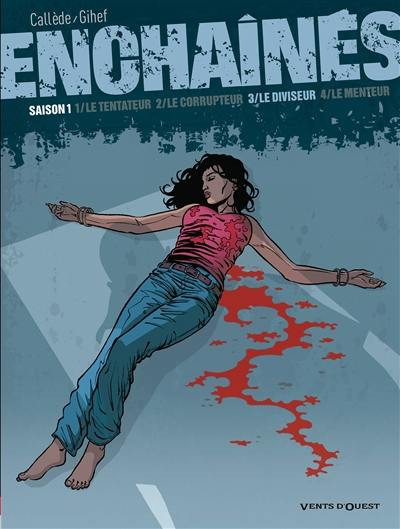 Enchaînés. Vol. 3. Le diviseur Enchaînés. Vol. 3. Le diviseur