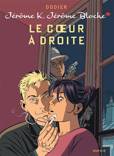 Jérôme K. Jérôme Bloche. Vol. 11. Le coeur à droite