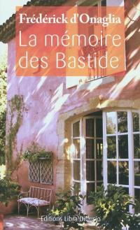 La mémoire des Bastide