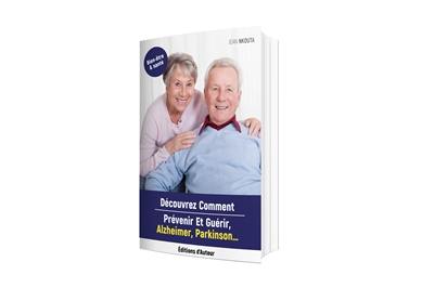 Découvrez Comment Prévenir Et Guérir Alzheimer, Parkinson... Découvrez Comment Prévenir Et Guérir Alzheimer, Parkinson...
