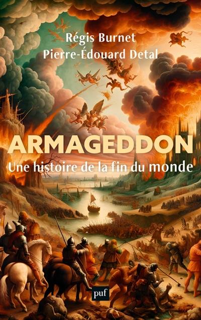 Armageddon : une histoire de la fin du monde Armageddon : une histoire de la fin du monde