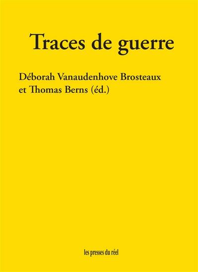 Traces de guerre Traces de guerre