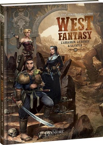 West fantasy. Vol. 5. L'assassin, le ronin & la catin