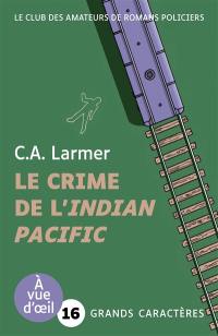 Le club des amateurs de romans policiers. Vol. 7. Le crime de l'Indian Pacific