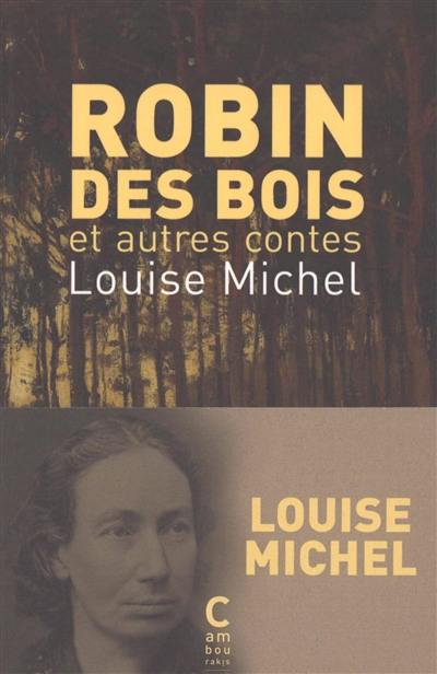 Robin des Bois : et autres contes