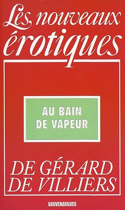 Au bain de vapeur Au bain de vapeur