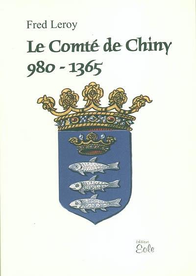 Le comté de Chiny : 980-1365 Le comté de Chiny : 980-1365