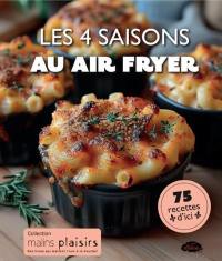 Les 4 saisons au air fryer